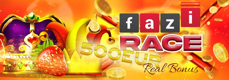 Fazi Race-Real Bonus 500€