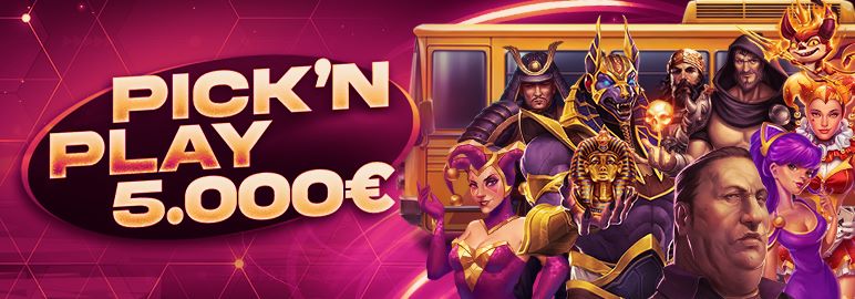 PICK'IN PLAY 5.000€ FUNBONUS